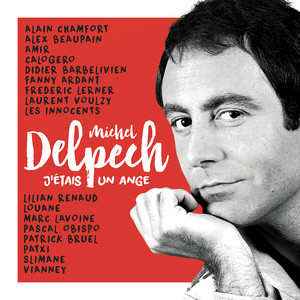 Album cover for J'étais un ange - Michel Delpech.
