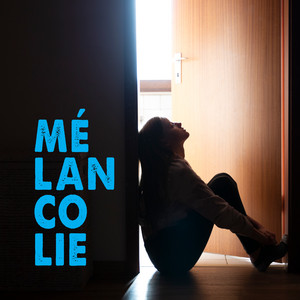 Album cover for Mélancolie.