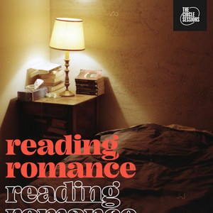 Album cover for reading romance by The Circle Session.