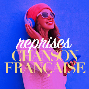 Album cover for Reprises Chanson Française.
