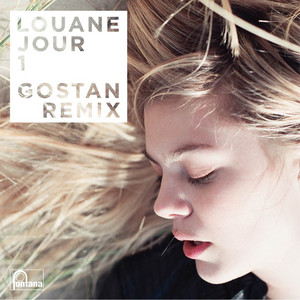 Single cover for Jour 1 (Gostan Remix) by Louane.